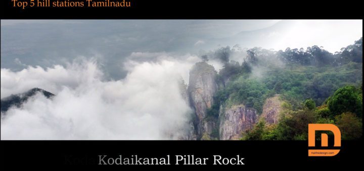 Top 5 hill stations in Tamilnadu, Kodaikanal, Ooty, Yercaud, Coonoor, Topslip, Anaimalai Hills, Aliyar Dam, Pollachi Happy Holiday Vacation .