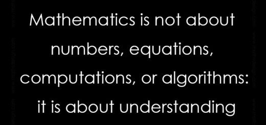 Mathematics is not about numbers, equations, computations, or algorithms: it is about understanding, William Paul Thurston